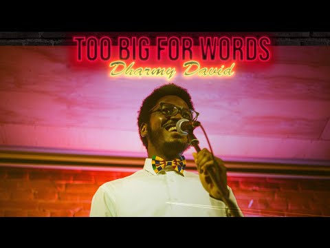 Too Big For Words - Dharmy David