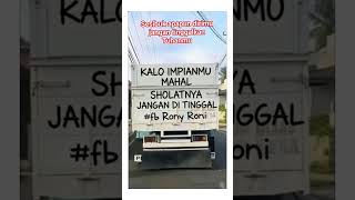 Download lagu Chase your dreams but don't forget your prayers #tulisanbelakangtruk #truckdriver mp3
