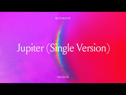 Video thumbnail for Jupiter (Single Version)