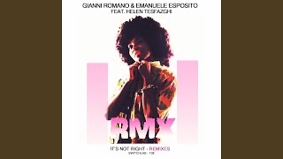 It&#39;s Not Right (feat. Helen Tesfazghi) (Luigi Castaldo Remix)