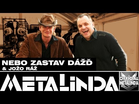 METALINDA & Jožo Ráž - Nebo zastav dážď (OfficialMETALINDA)