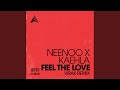 Feel The Love (Virak Remix)