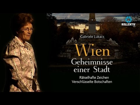 WIEN - Geheimnisse einer Stadt - Gabriele Lukacs
