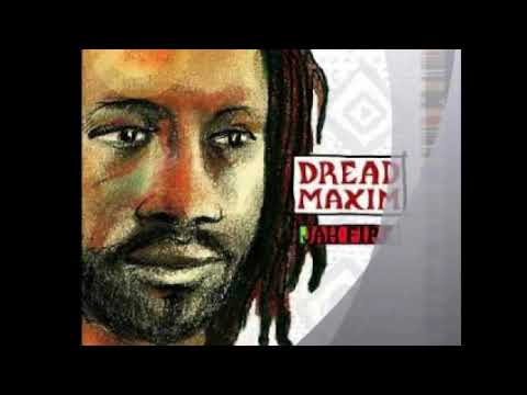 DREAD MAXIM  JAH FIRE (FULL ALBUM)