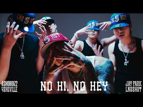 Jay Park & LNGSHOT - [NO HI, NO HEY] Official Audio