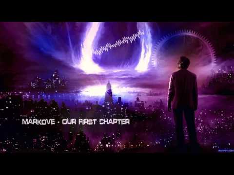 Markove - Our First Chapter [HQ Preview]