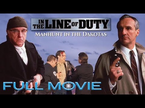 In the Line of Duty: Manhunt in the Dakotas | Full Action Thriller Movie