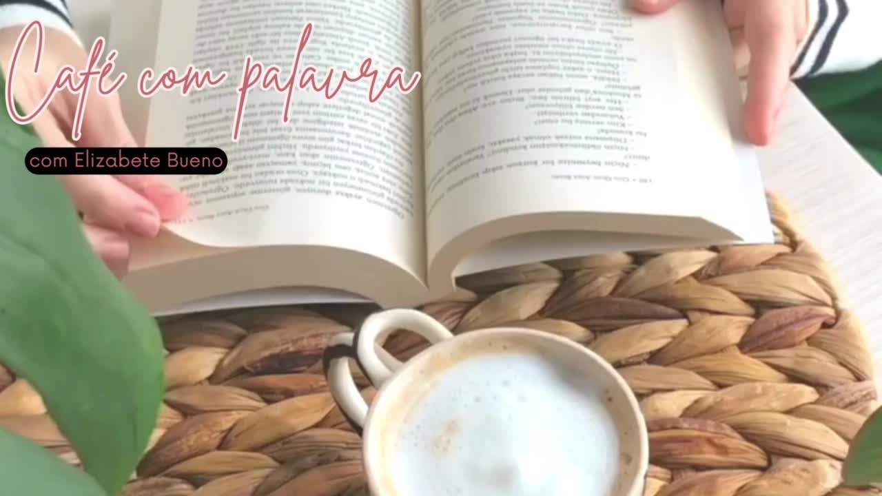 CAFÉ COM PALAVRA - "HADASSA, A FLOR DO DESERTO"