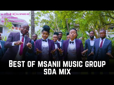 Best SDA mix… best of msanii music group  songs