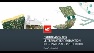 Würth Elektronik Webinar: Grundlagen der Leiterplattenproduktion, Teil 1