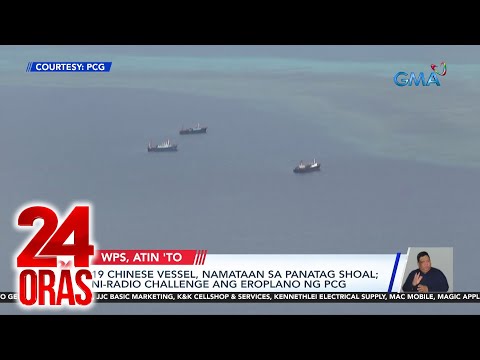 Philippine Coast Guard, ni-radio challenge ng Chinese Coast Guard sa Panatag Shoal 24 Oras