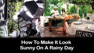 How To Make It Look Sunny On A Rainy Day