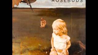 The Rosebuds - Second Bird of Paradise