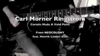 Carl Mörner Ringström: Playthrough of Coriolis Made A Valid Point (feat. Henrik Linder)