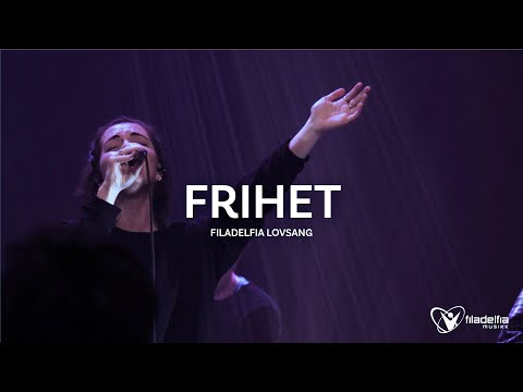 FRIHET – Filadelfia Lovsang
