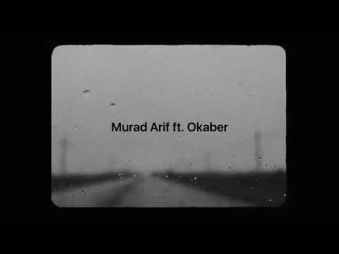 Okaber ft Murad Arif-Yaşamalı(zərbəçi)