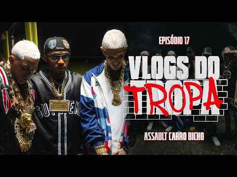 BEHIND THE SCENES ASSAULT CAR BICHO (MC POZE, CHEFIN, OROCHI, FILHÃO, SHENLONG…) :: TROPA VLOGS #017
