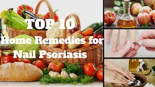Top 10 Home Remedies for Nail Psoriasis | Rise Health