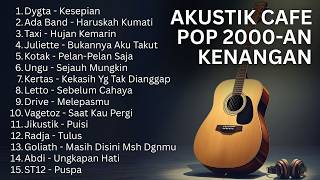 Download lagu PLAYLIST LAGU 2000-AN AKUSTIK POP INDONESIA ☕ TEMAN NGOPI SANTAI PAGI HARI mp3