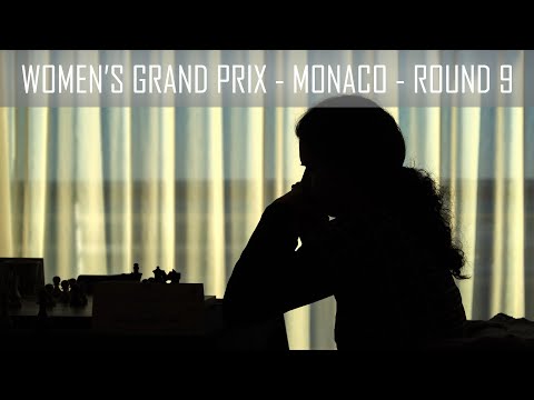 Round 9 | 2019 FIDE Women's Grand Prix - Monaco |