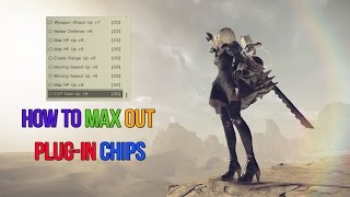 Nier: Automata | How To Max Plug In Chip Levels +8 | Lord Of The Valley Quest