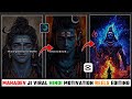 Instagram Trending Mahadev Ji Motivational Reels Editing Dr Status Ke Jaisa Reels Kaise Banaye