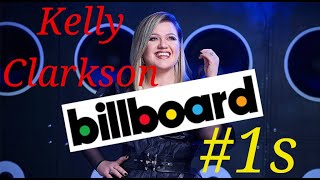 Kelly Clarkson's Billboard #1 Songs
