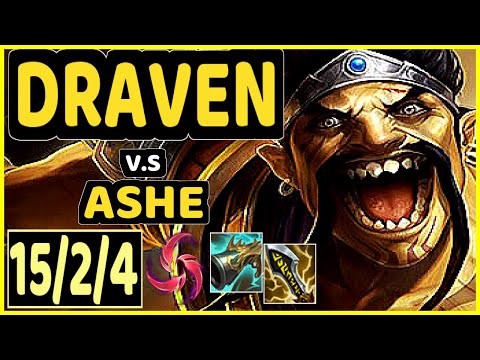 COMP (DRAVEN) vs ASHE - 15/2/4 KDA BOTTOM ADC CHALLENGER GAMEPLAY - EUW