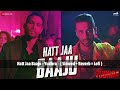 Hatt Jaa Baaju Lofi Song Yudhra New Movie Hits Songs Siddhant Chaturvedi Raghav Juyal Ne Movie
