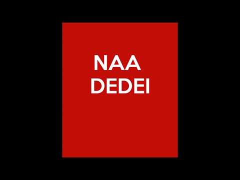 Dedei is a generic ga name for a first born girl