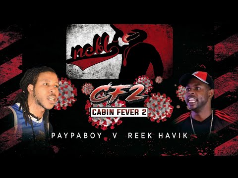 NCBL Presents Cabin Fever 2****Paypaboy vs Reek Havik****