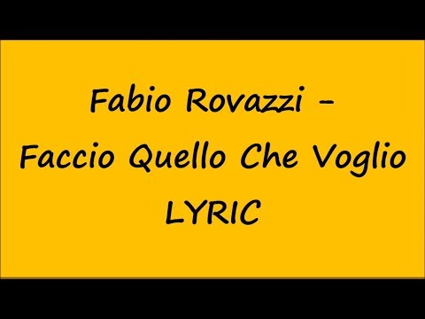 Fabio Rovazzi - Faccio Quello Che Voglio (LYRIC)