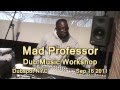 Mad Professor - NYC Dub Music Workshop Demo#5 (Money)