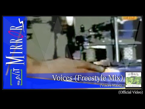 Split Mirrors - Voices (freestyle version)