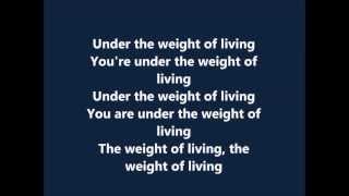 Bastille - Weight of Living (lyrics)