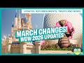 Disney World March 2026 Update Closures Events Food Crowd Levels You NEED To Know