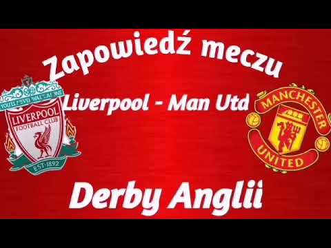 Zapowiedz meczu Liverpool-Manchester United!