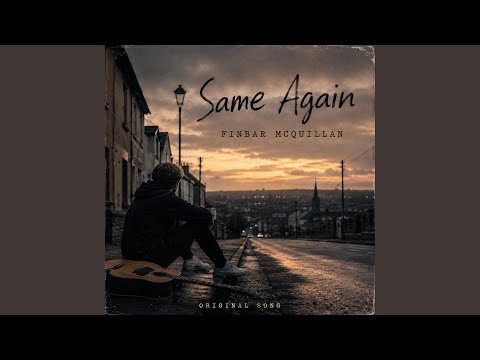 Same Again - Finbar McQuillan