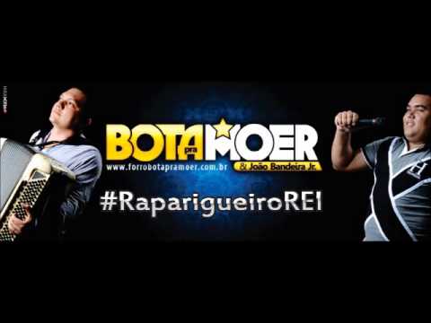 BOTA PRA MOER - RAPARIGUEIRO REI - @nandopinheiro03
