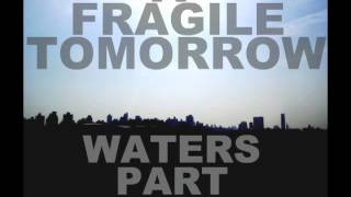 Waters Part (Let's Active Cover) - A Fragile Tomorrow feat. Danielle Howle