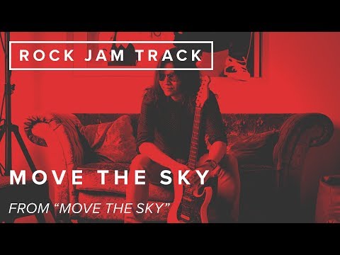 Just Jam: Move The Sky | JTCGuitar.com
