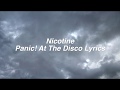 Nicotine || Panic! At The Disco Lyrics