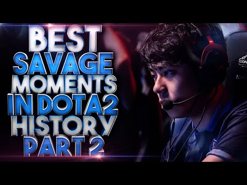 BEST Savage Moments in Dota 2 History Part 2