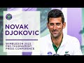 Novak Djokovic Pre-Tournament Press Conference | Wimbledon 2022