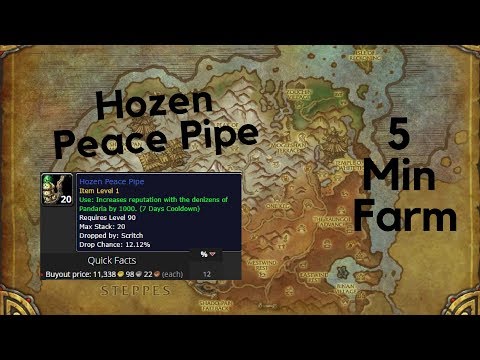 5 Minute WoW Gold farm - Hozen Peace Pipe (Kun Lai)
