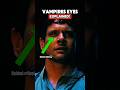 Vampires Eyes Color EXPLAINED Sinners ️