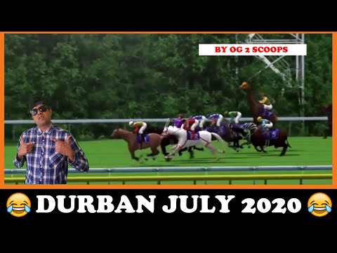 DURBAN JULY 2020 Commentary by OG 2 Scoops
