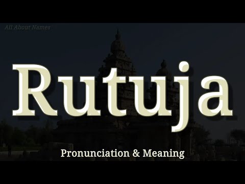 Rutuja: Pronunciation and Meaning 