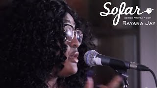 Rayana Jay - Sunkissed | Sofar NYC