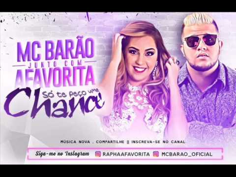MC BARÃO & BANDA A FAVORITA - SO TE PEÇO UMA CHANCE (ÁUDIO OFICIAL)